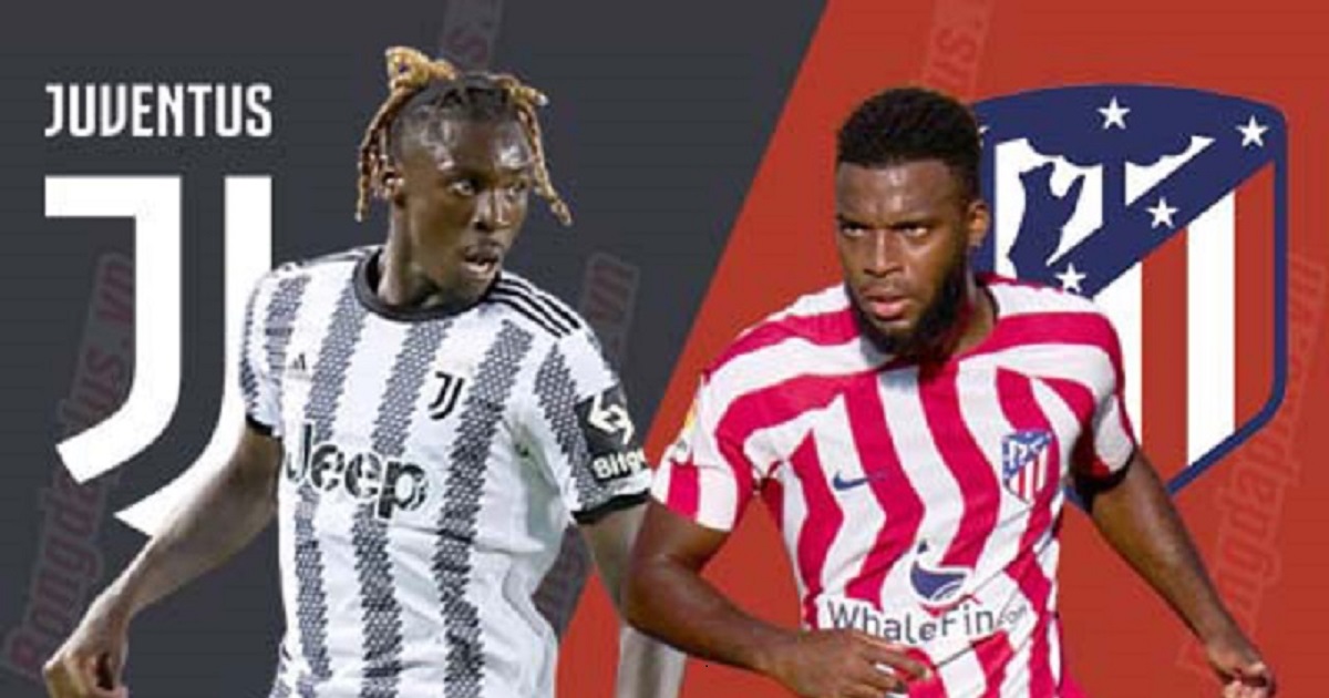 Link trực tiếp Atletico Madrid vs Juventus (1h30 ngày 8/8)