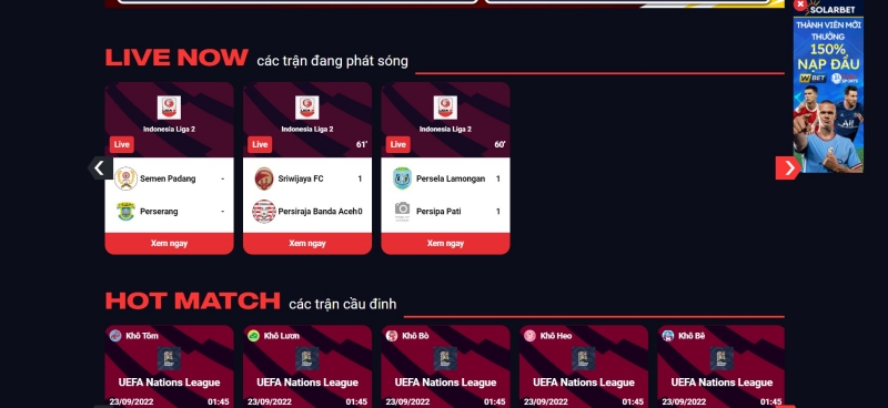 Chọn lựa các trận đấu bạn muốn xem trên Khomuc TV ở hai phần LIVE NOW và HOT MATCH